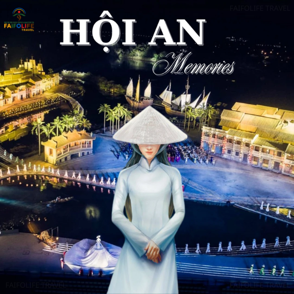 KÝ ỨC HỘI AN